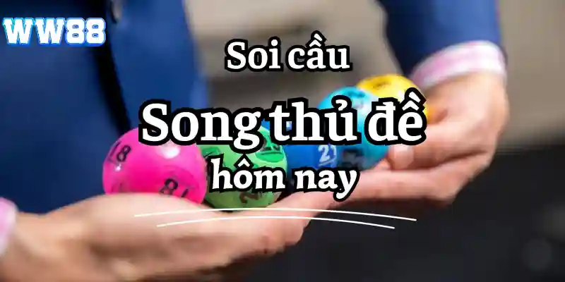 Khái niệm soi cầu song thủ đề