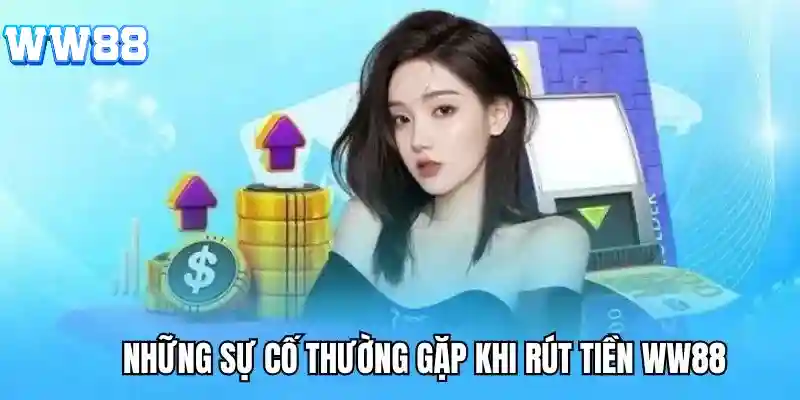 Chi tiết các bước rút tiền WW88